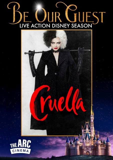 Cruella [Be Our Guest � Live Action Disney Season]